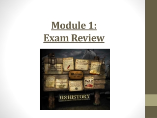 Module 1: Exam Review