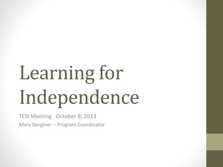 learning for independence