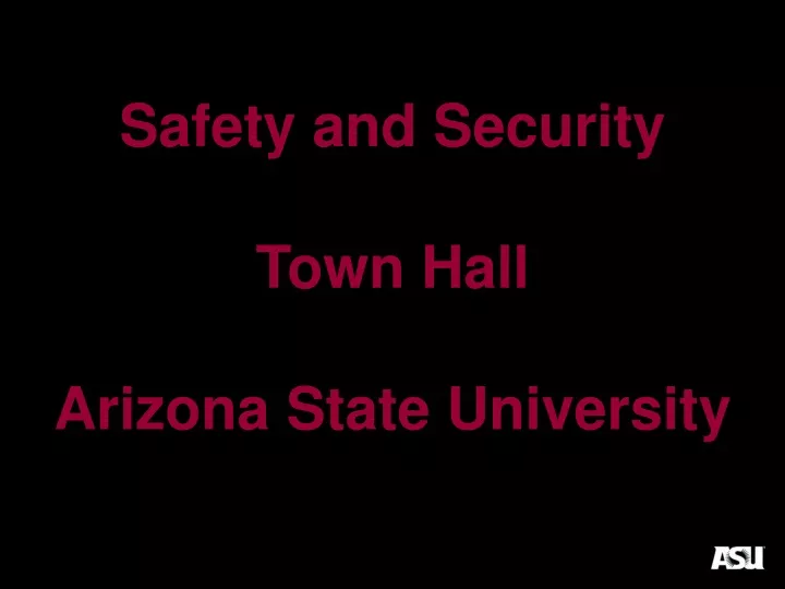 safety and security town hall arizona state university