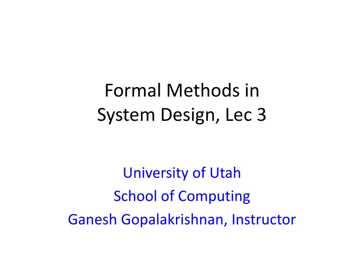 formal methods in system design lec 3
