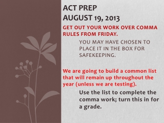 ACT Prep August 19, 2013