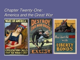 Chapter Twenty-One: America and the Great War