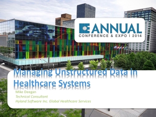 Managing Unstructured Data in Healthcare Systems