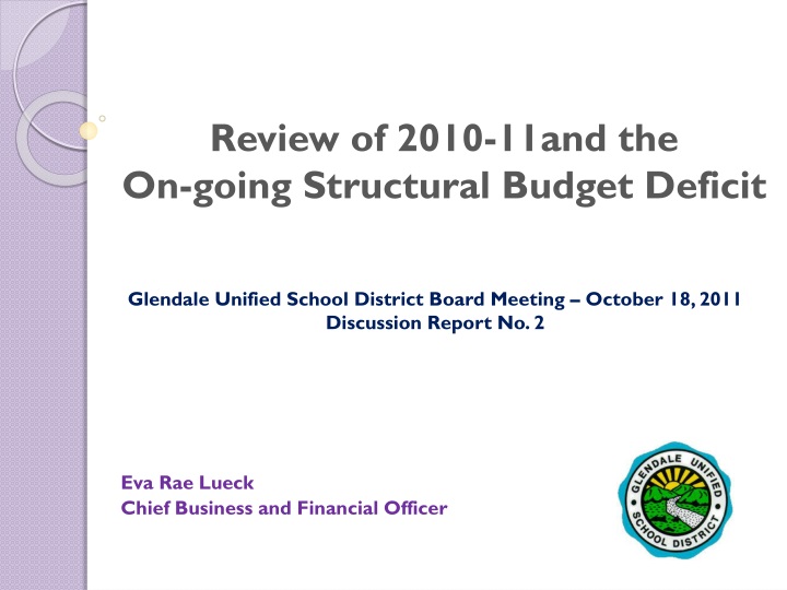 review of 2010 11and the on going structural budget deficit