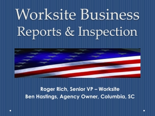 Worksite Business Reports &amp; Inspection