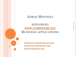 Jorge Montoya exploring go2web20 Business applications