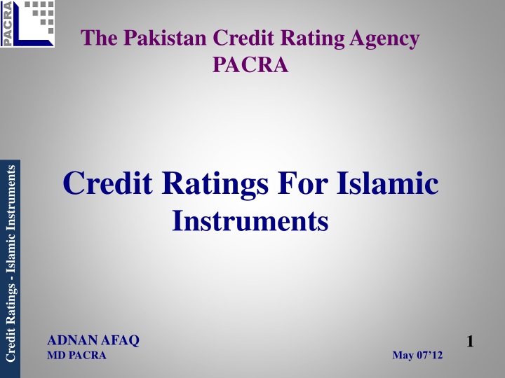 the pakistan credit rating agency pacra credit ratings for islamic instruments may 07 12