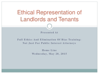 Ethical Representation of Landlords and Tenants