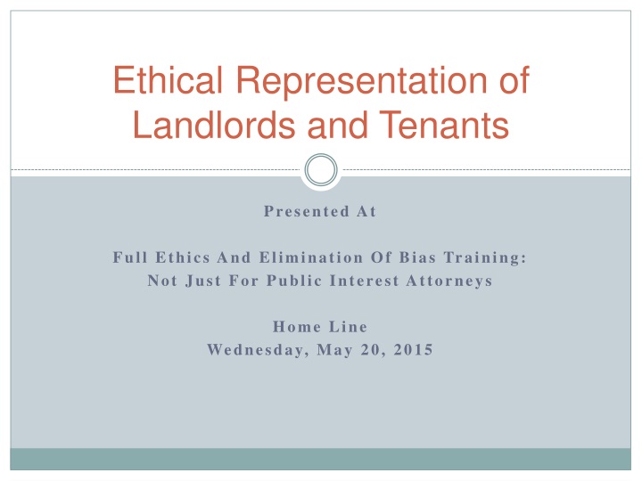 ethical representation of landlords and tenants