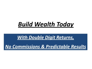 Build Wealth Today