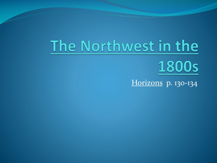 the northwest in the 1800s