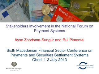Stakeholders involvement in the National Forum on Payment Systems