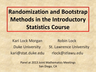 Randomization and Bootstrap Methods in the Introductory S tatistics Course