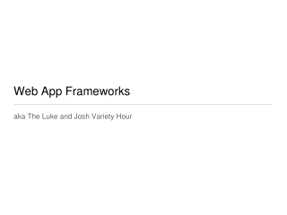 Web App Frameworks