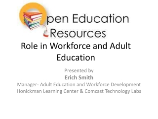Role in Workforce and Adult Education