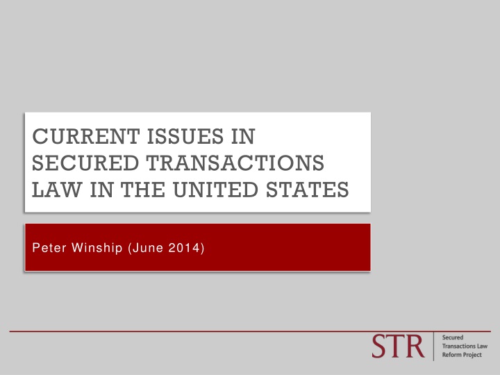 current issues in secured transactions law in the united states