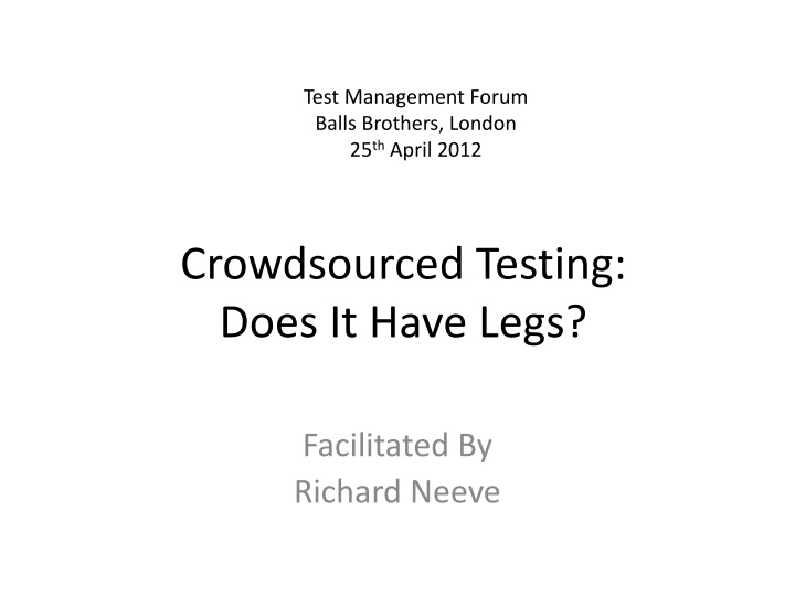 crowdsourced testing does it have legs