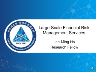 Large-Scale Financial Risk Management Services