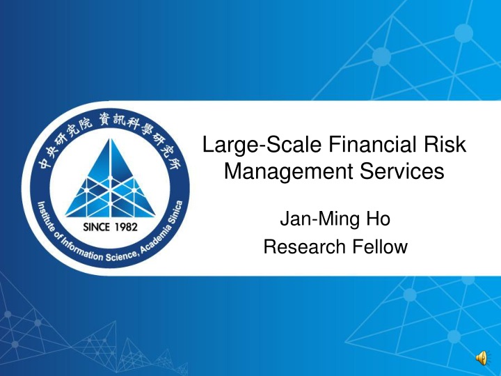 large scale financial risk management services