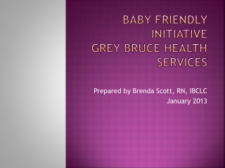 Baby Friendly Initiative Grey Bruce Health Services