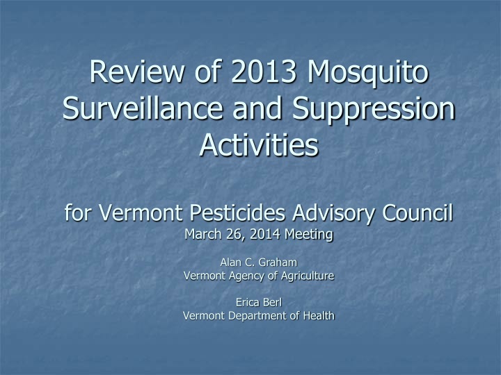 review of 2013 mosquito surveillance