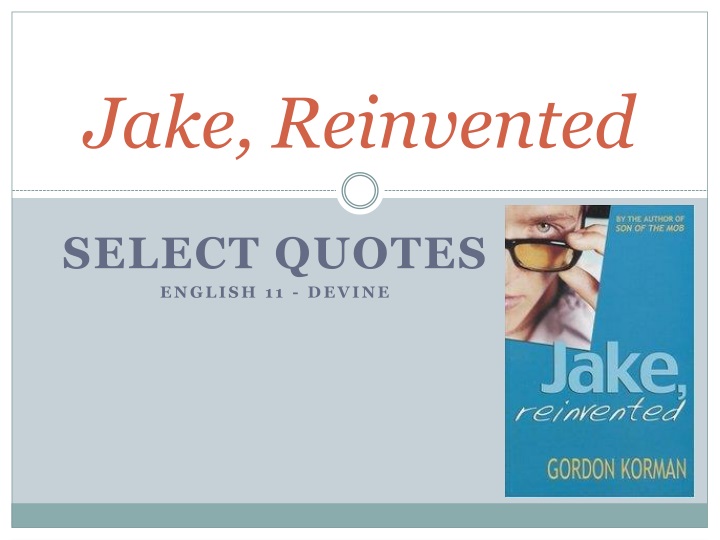 jake reinvented