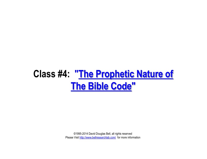 class 4 the prophetic nature of the bible code