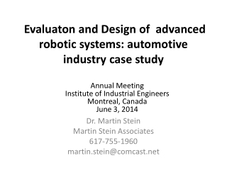 Evaluaton and Design of advanced robotic systems: automotive industry case study