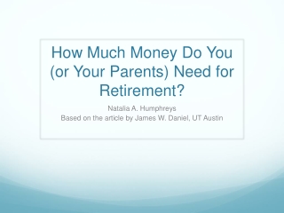 How Much Money Do You (or Your Parents) Need for Retirement?