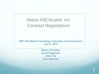 Maine HIE/Axolotl, Inc Contract Negotiations