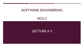 Software Engineering MCS-2 Lecture # 5