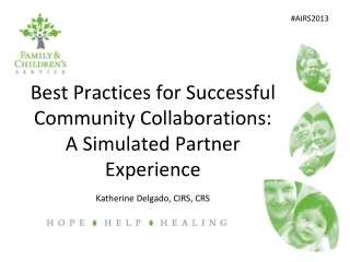 Best Practices for Successful Community Collaborations: A Simulated Partner Experience