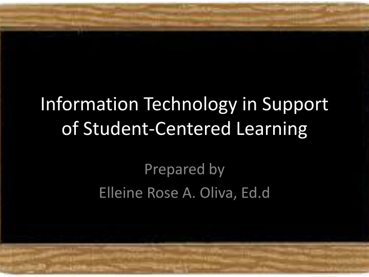 information technology in support of student centered learning
