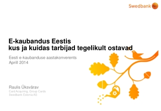E-kaubandus Eestis kus ja kuidas tarbijad tegelikult ostavad