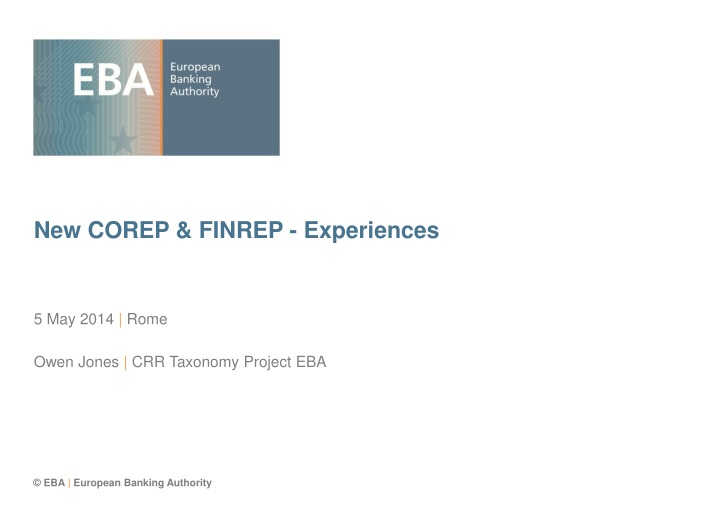 new corep finrep experiences