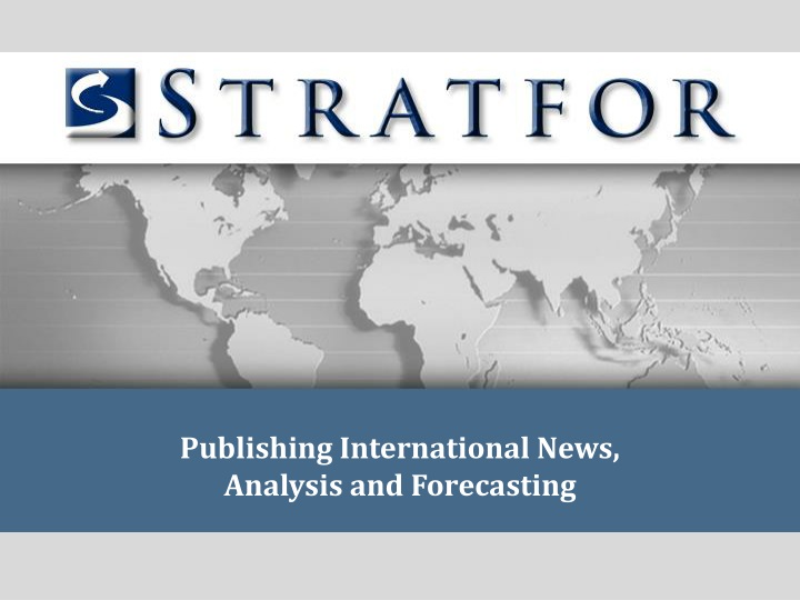 publishing international news analysis