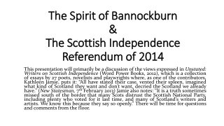The Spirit of Bannockburn &amp; The Scottish Independence Referendum of 2014