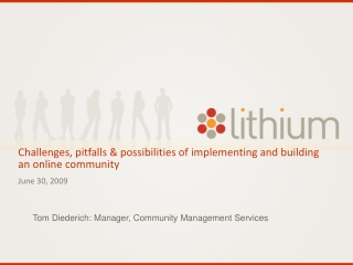 Challenges, pitfalls &amp; possibilities of implementing and building an online community