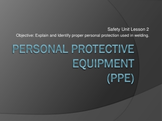 Personal Protective Equipment (PPE )