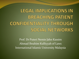 LEGAL IMPLICATIONS IN BREACHING PATIENT CONFIDENTIALITY THROUGH SOCIAL NETWORKS