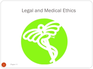 Legal and Medical Ethics