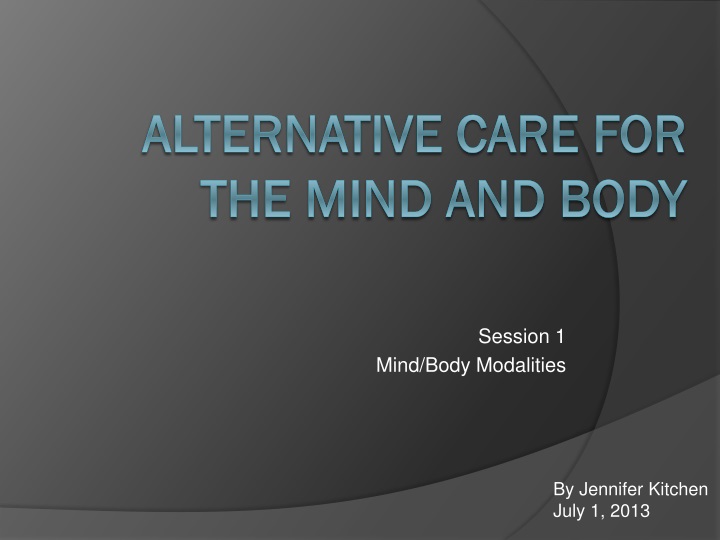 session 1 mind body modalities