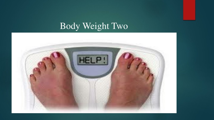 body weight two