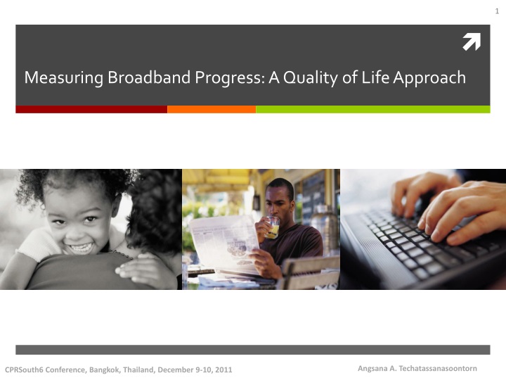 measuring broadband progress a quality of life approach