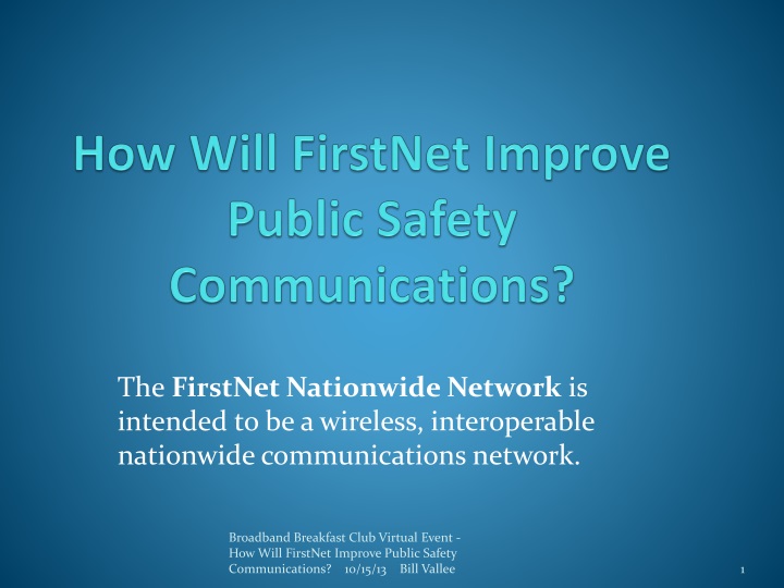 how will firstnet improve public safety communications