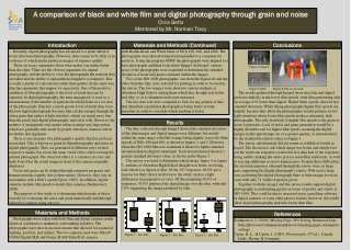 A comparison of black and white film and digital photography through grain and noise Chris Betts