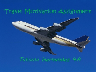 Travel Motivation Assignment