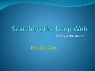 Searching the Deep Web