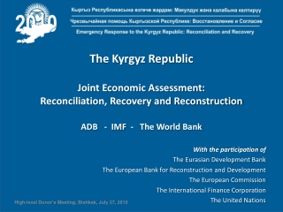 The Kyrgyz Republic Joint Economic Assessment: Reconciliation, Recovery and Reconstruction