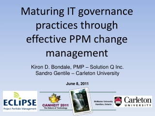 Maturing IT governance practices through effective PPM change management